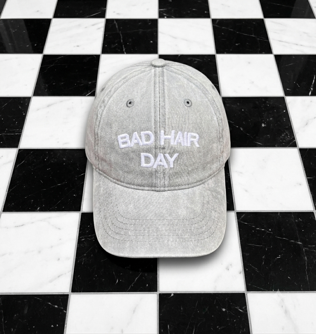 “BAD HAIR DAY” Hat.