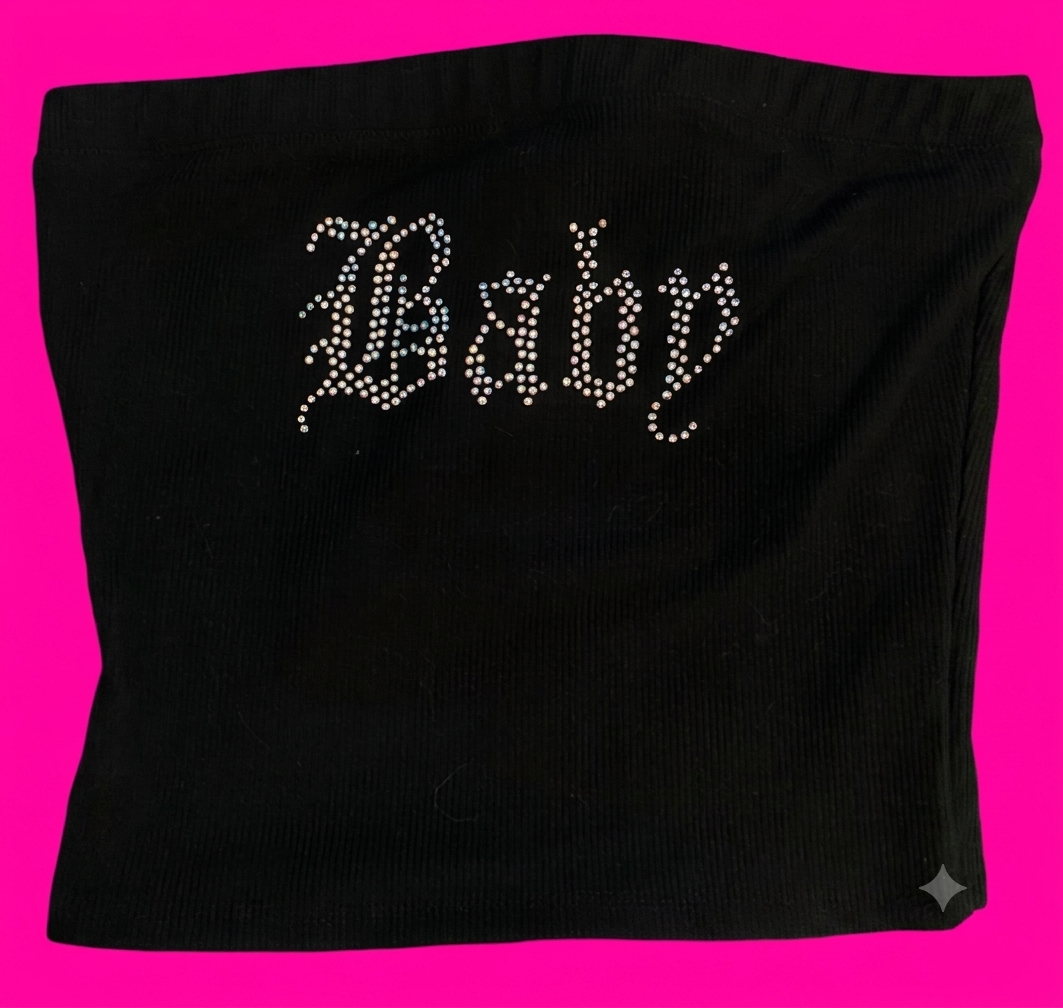Rhinestone “Baby” Strapless Top.